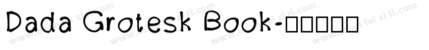 Dada Grotesk Book字体转换